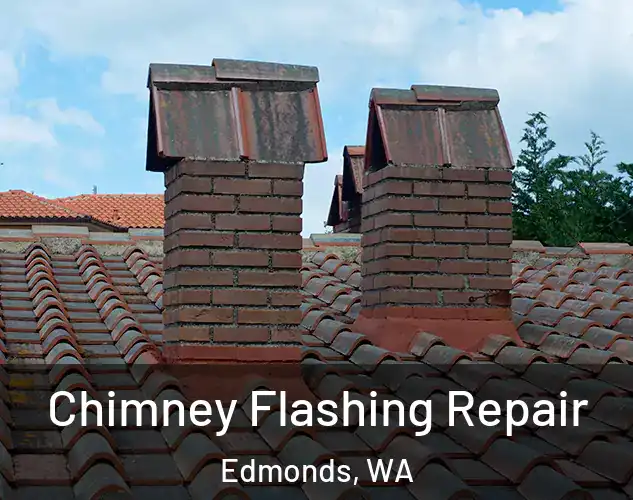  Chimney Flashing Repair Edmonds, WA