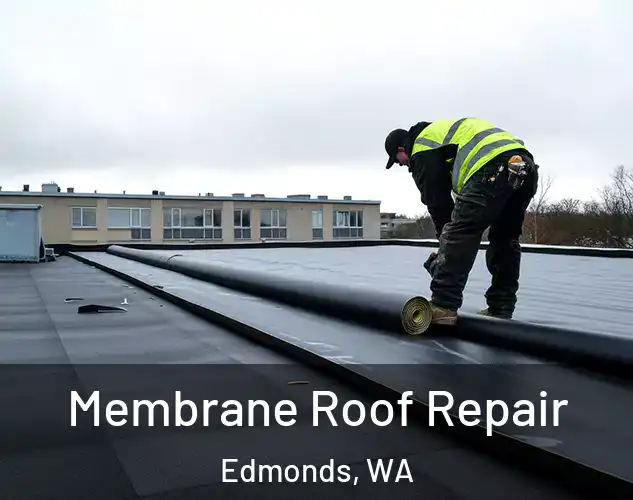  Membrane Roof Repair Edmonds, WA