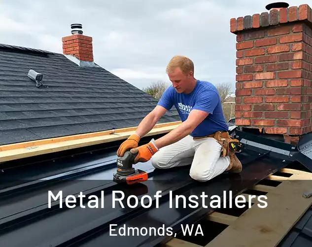 Metal Roof Installers Edmonds, WA