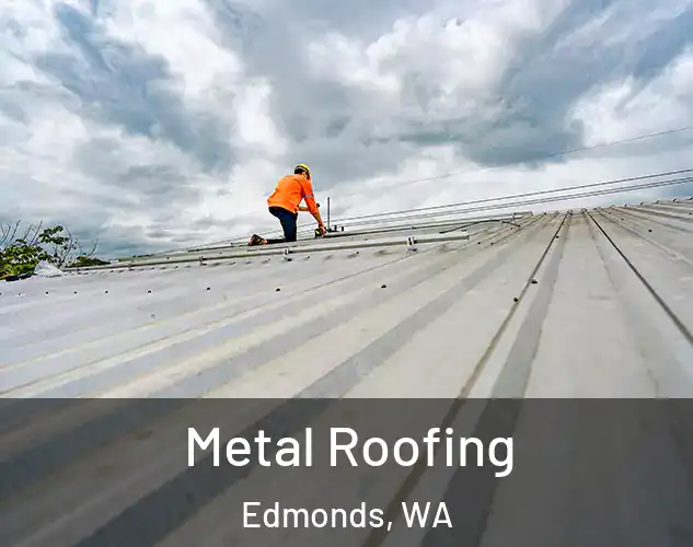  Metal Roofing Edmonds, WA