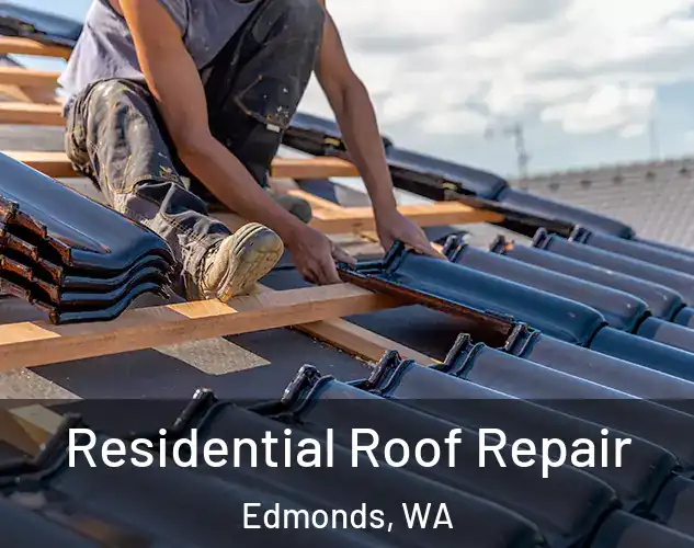  Residential Roof Repair Edmonds, WA