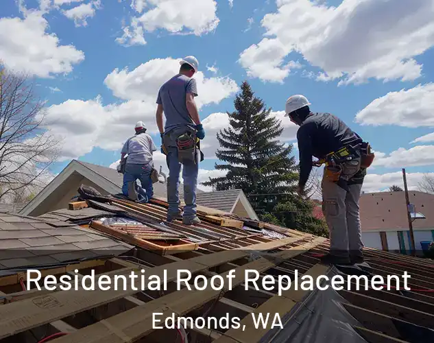  Residential Roof Replacement Edmonds, WA