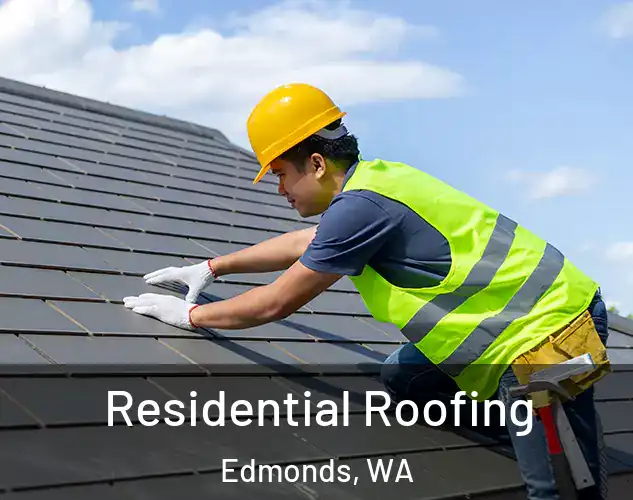  Residential Roofing Edmonds, WA