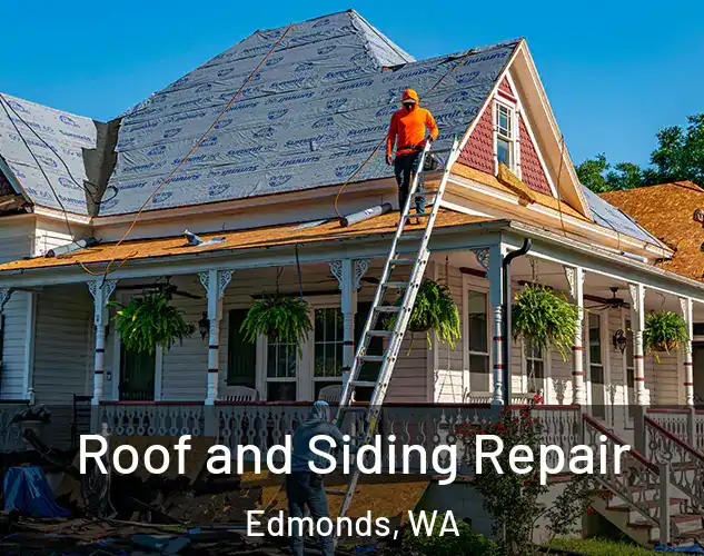  Roof and Siding Repair Edmonds, WA