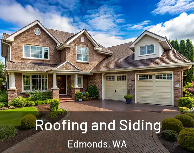  Roofing and Siding Edmonds, WA