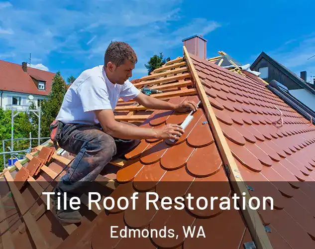  Tile Roof Restoration Edmonds, WA