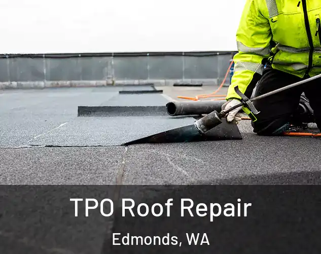 TPO Roof Repair Edmonds, WA